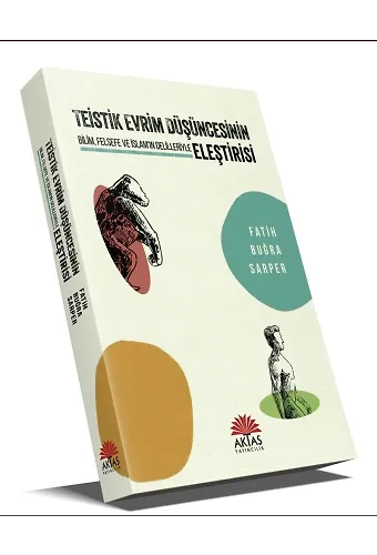 Teistik Evrim Düşüncesinin Eleştirisi