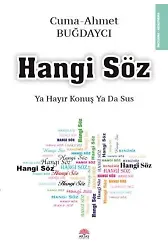 Hangi Söz Ya Hayır Konuş Ya Da Sus