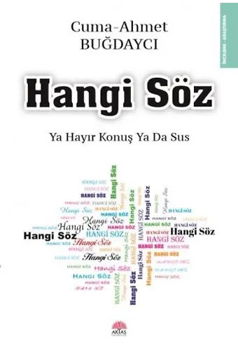 Hangi Söz Ya Hayır Konuş Ya Da Sus