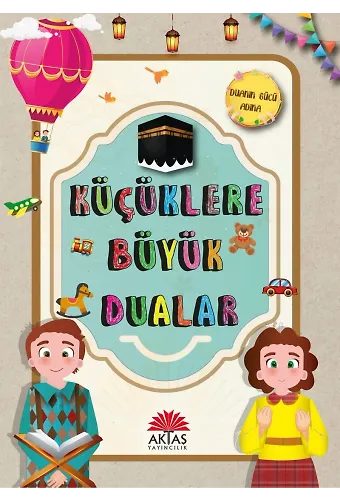 Küçüklere Büyük Dualar