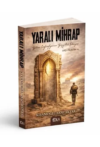 Yaralı Mihrap (Arzı Filistin 4)