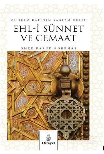 Muhkem Kapının Kulpu Ehli Sünnet Ve Cemaat