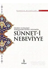 Hidayet Ve Delalet Ayrımındaki Kıstası Müstakim: Sünneti Nebeviyye