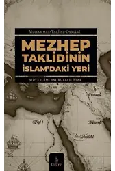 Mezhep Taklidinin İslam'daki Yeri