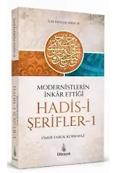 Modernistlerin İnkar Ettiği Hadisi Şerifler 1