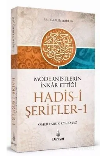 Modernistlerin İnkar Ettiği Hadisi Şerifler 1