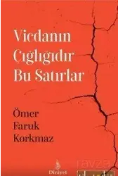Vicdanın Çığlığıdır Bu Satırlar