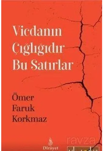 Vicdanın Çığlığıdır Bu Satırlar