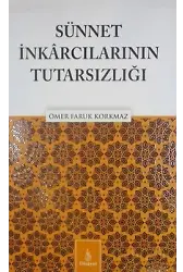 Sünnet İnkarcılarının Tutarsızlığı