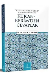 Kuran Bize Yeter Söylemine Kuran'ı Kerimden Cevaplar