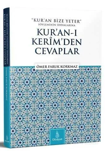 Kuran Bize Yeter Söylemine Kuran'ı Kerimden Cevaplar