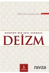 Modern Bir Akıl Sapması: Deizm