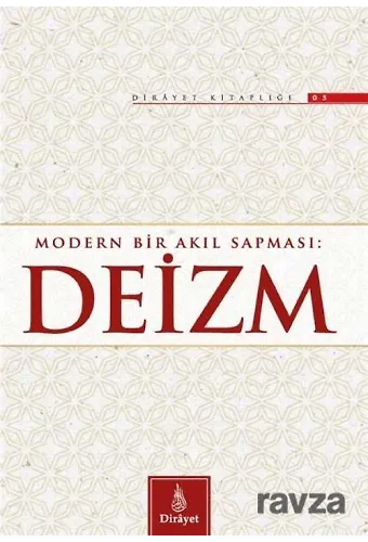 Modern Bir Akıl Sapması: Deizm