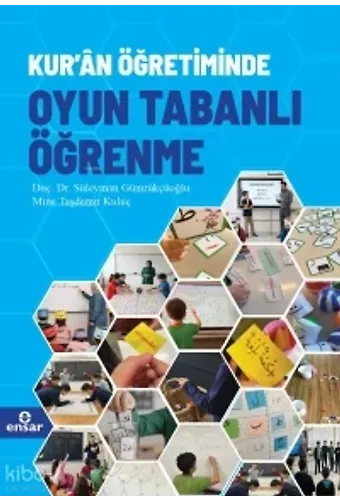 Kuran Öğretiminde Oyun Tabanlı Öğrenme