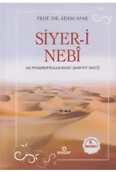 Siyeri Nebi (Hz. Peygamberin (S.a.s) Hayatı – Şahsiyeti – Daveti)