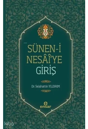 Süneni Nesai'ye Giriş