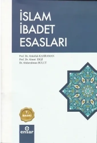 İslam İbadet Esasları