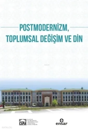 Postmodernizm Toplumsal Değişim Ve Din