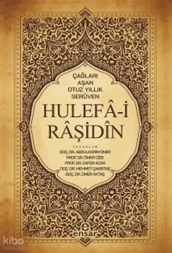 Hulefai Raşidin;Çağları Aşan Otuz Yıllık Serüven