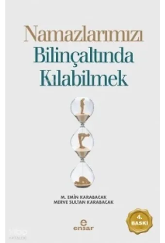 Namazlarımızı Bilinçaltında Kılabilmek