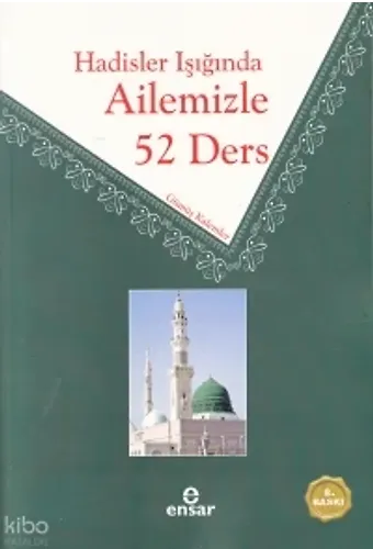Hadisler Işığında Ailemizle 52 Ders