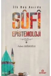 İlk Beş Asırda Sufi Epistemoloji