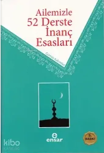Ailemizle 52 Derste İnanç Esasları