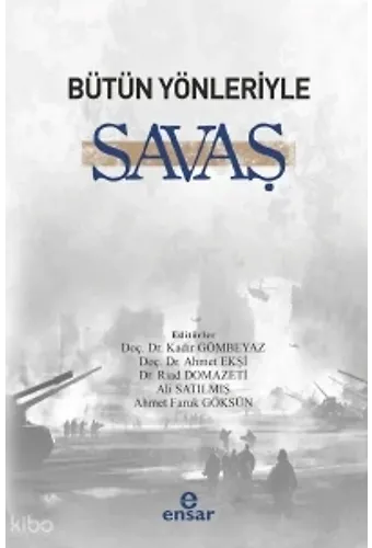 Bütün Yönleriyle Savaş