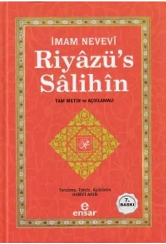 Riyazüs Salihin;Tam Metin Ve Açıklamalı