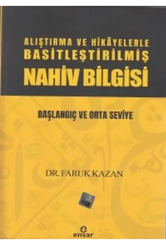 Alıştırma Ve Hikayelerle Basitleştirilmiş Nahiv Bilgisi (Başlangıç Ve Orta Seviye)