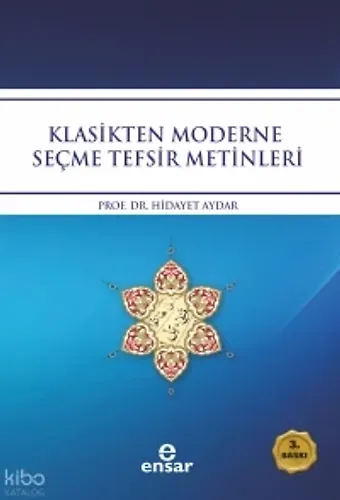 Klasikten Moderne Seçme Tefsir Metinleri
