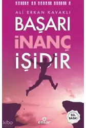 Başarı İnanç İşidir