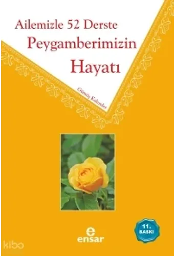 Ailemizle 52 Derste Peygamberimizin Hayatı