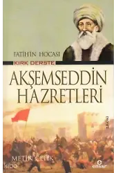 Fatih'in Hocası Kırk Derste Akşemseddin Hazretleri