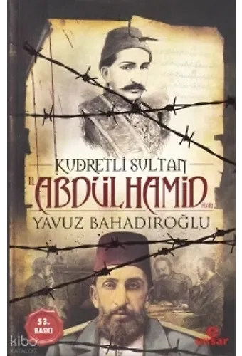 Kudretli Sultan Iı. Abdülhamid Han