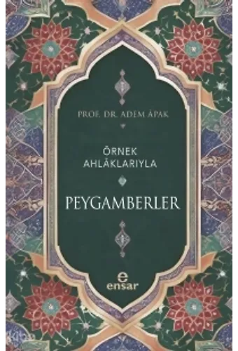 Örnek Ahlaklarıyla Peygamberler