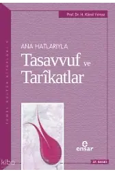 Anahatlarıyla Tasavvuf Ve Tarikatlar