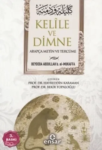Kelile Ve Dimne (Arapça Metin Ve Tercüme)