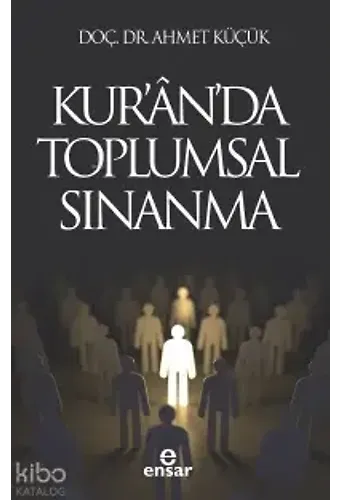 Kuran'da Toplumsal Sınanma