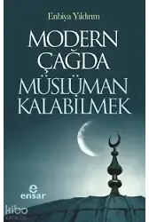 Modern Çağda Müslüman Kalabilmek