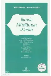 İlimde Müslüman Kadın;Müslüman Kadının Tarihi-4