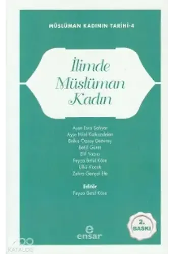 İlimde Müslüman Kadın;Müslüman Kadının Tarihi-4