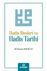 Hadis İlimleri Ve Hadis Tarihi