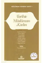 Tarihte Müslüman Kadın ;Müslüman Kadının Tarihi-1
