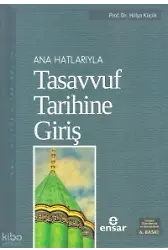 Anahatlarıyla Tasavvuf Tarihine Giriş