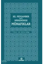 Hz. Peygamber (Sav) Döneminde Münafıklar