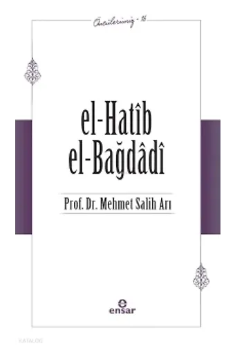 El-Hatib El-Bağdadi - Öncülerimiz 16