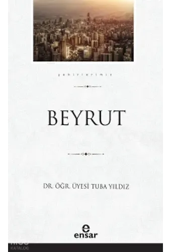 Beyrut (Şehirlerimiz-5)