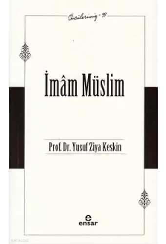 İmam Müslim - Öncülerimiz 39