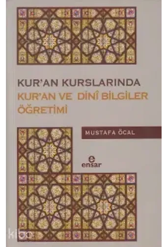 Kuran Kurslarında Kuran Ve Dini Bilgiler Öğretimi
